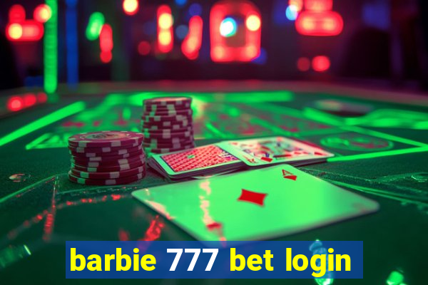 barbie 777 bet login